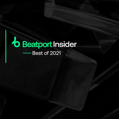 Beatport Insider December 2021 Best of 2021